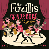 The Fuzillis - GRIND A GO GO, Volume 2