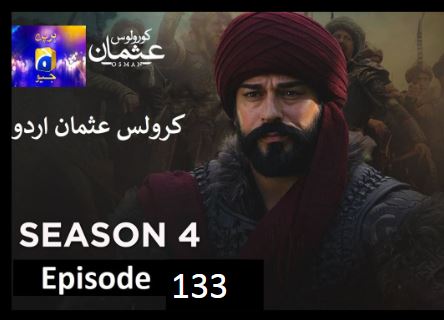 Recent,kurulus osman season 4 urdu Har pal Geo,kurulus osman urdu season 4 episode 133 in Urdu and Hindi Har Pal Geo,kurulus osman urdu season 4 episode 133 in Urdu,