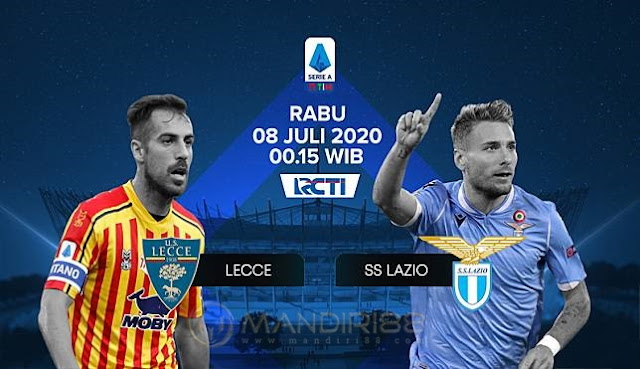 Prediksi Lecce Vs Lazio, Rabu 08 Juli 2020 Pukul 00:30 WIB @ RCTI