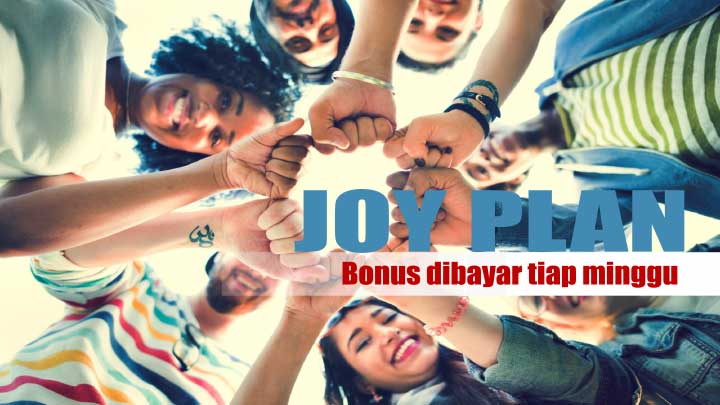 Joy Plan Bonus Dibayar Tiap Minggu