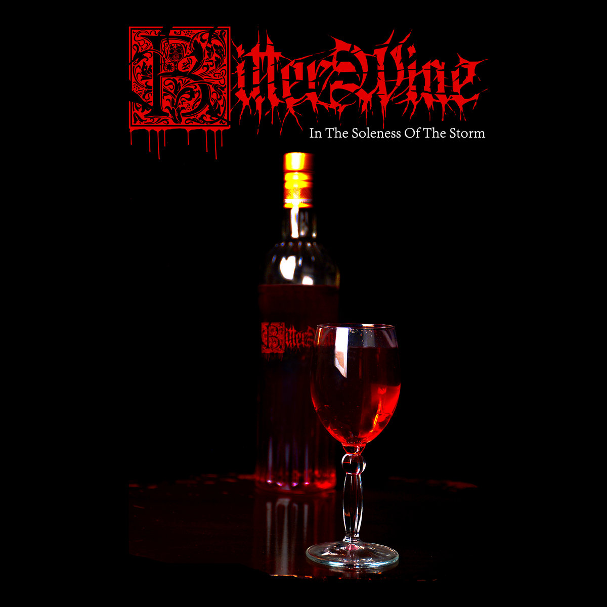 Bitter Wine - In The Soleness Of The Storm