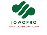 Lowongan Pekerjaan Bulan Februari 2023 di PT Jowopro Indonesia Group Solo Raya