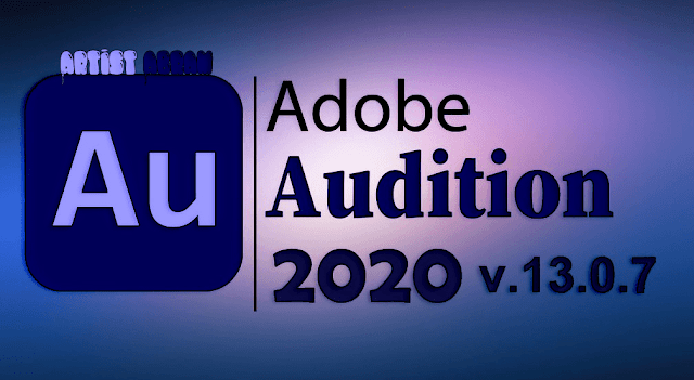 تحميل برنامج ادوبي اديشن تحديث شهر يونيو 2020 كامل منشط |  Adobe Audition CC 2020 Full Version With June Updates