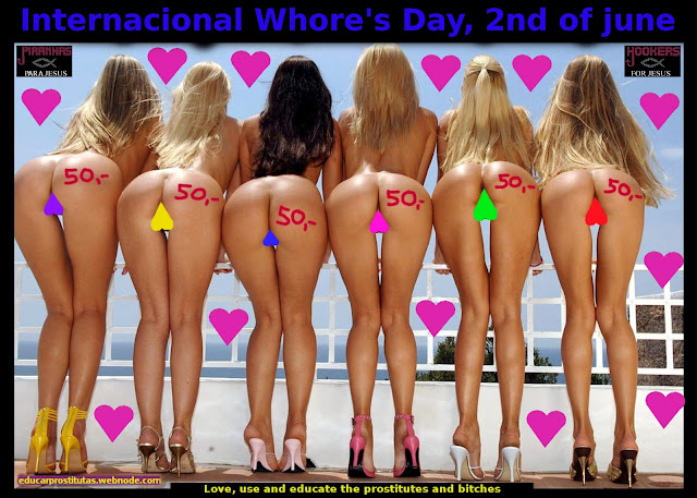 Internacional Whore's Day, 2nd of june:  Also a prostitute is a human being and needs you