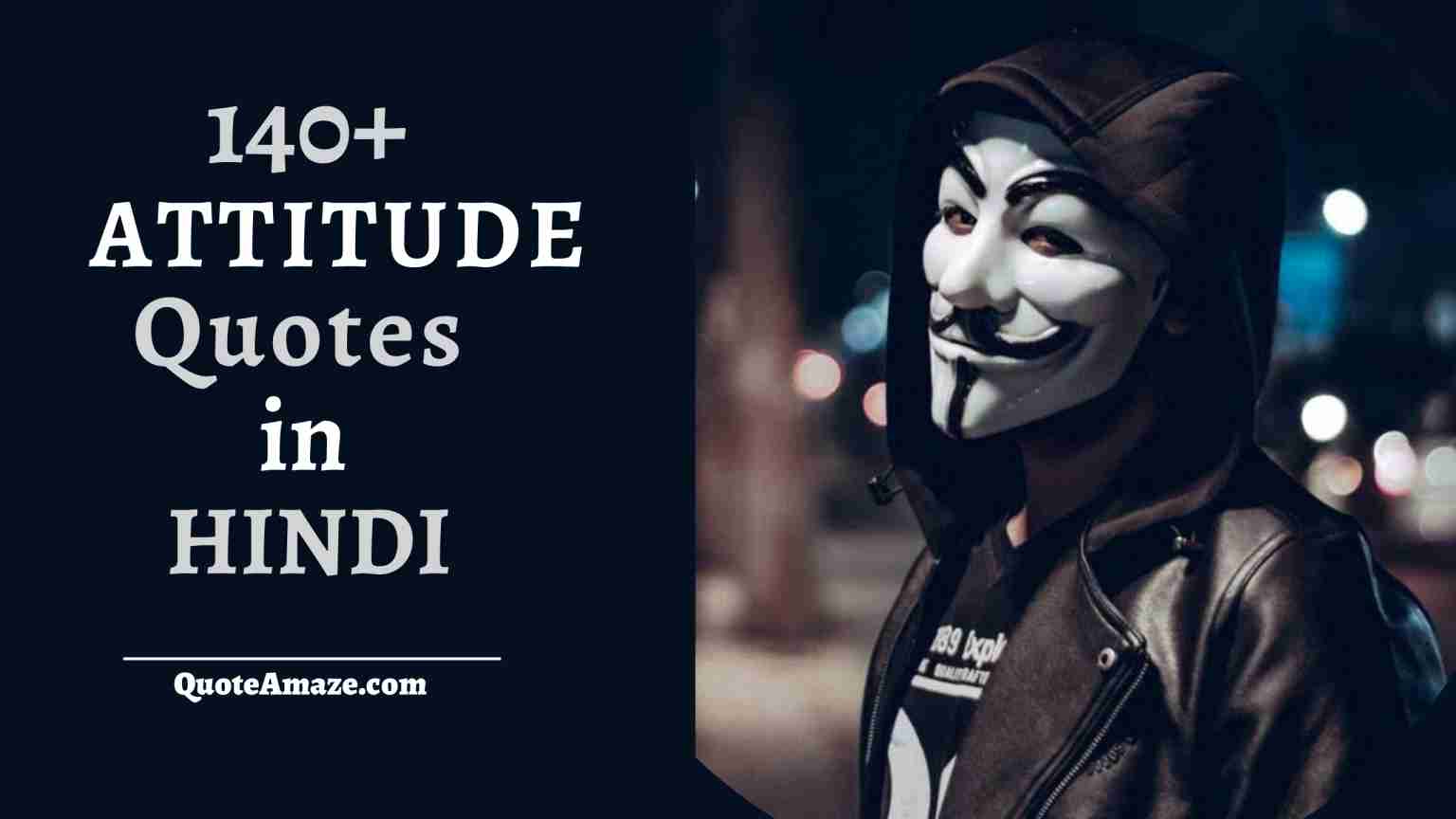 140+ Best Attitude Quotes in Hindi with Photos that Makes you Pride