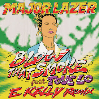 MP3 download Major Lazer - Blow That Smoke (feat. Tove Lo) [E Kelly Remix] - Single iTunes plus aac m4a mp3