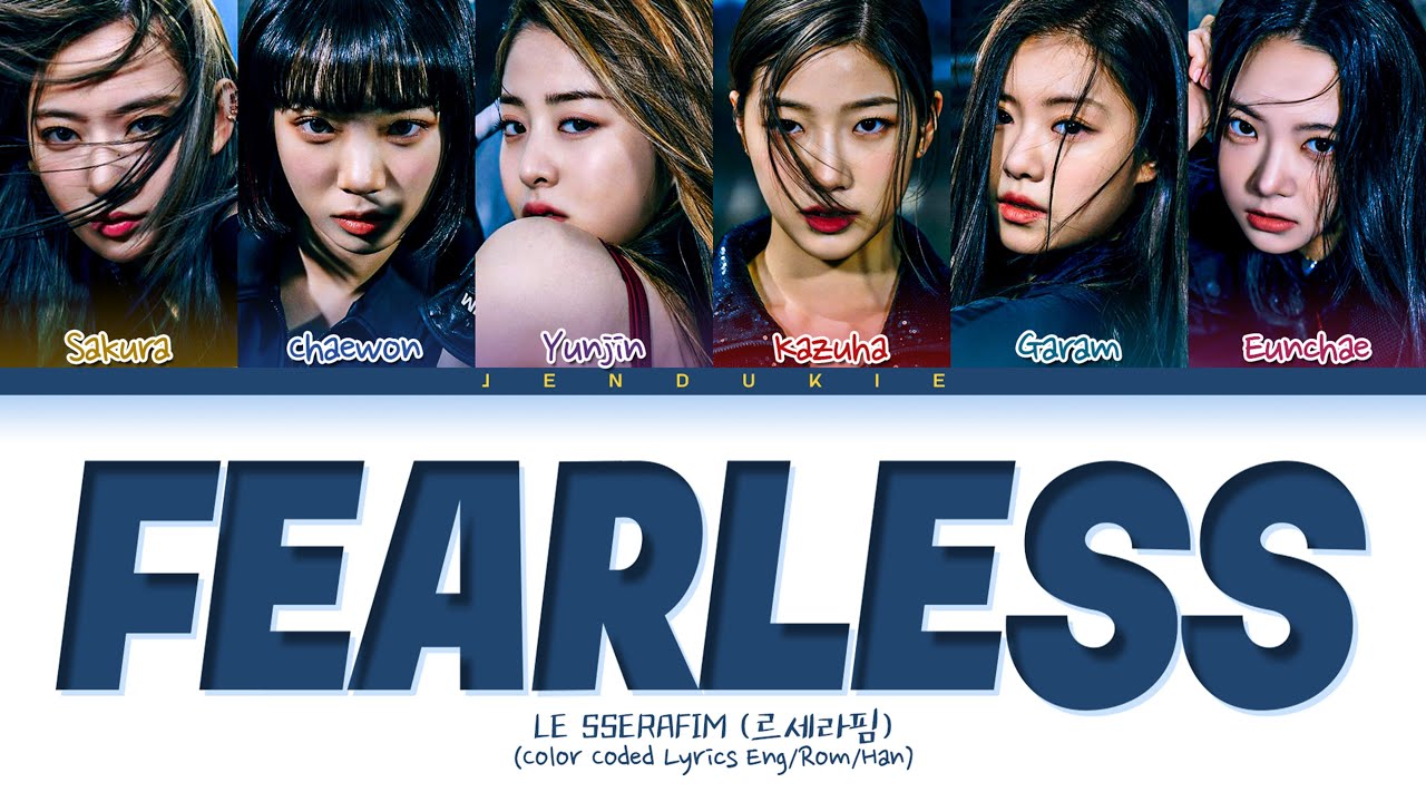 FEARLESS Lyrics In English Translation - LE SSERAFIM - Song, WebSeries ...