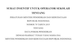 Insentif Untuk Operator Sekolah Dari Permendikbud No 79 Tahun 2015 