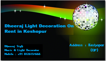 Dheeraj Light Decoration On Rent in Keshopur - Dheeraj Light Decoration Home Decoration on Rent Near Keshopur