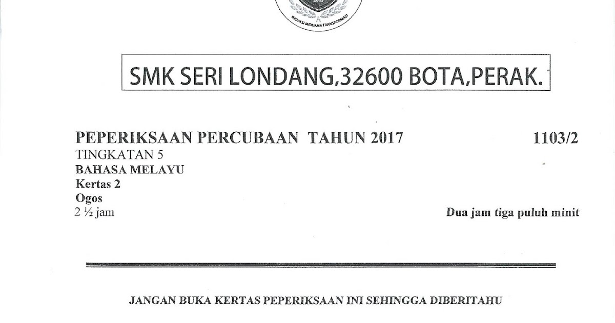 Laman Bahasa Melayu SPM: SOALAN KERTAS BAHASA MELAYU 2 DAN 