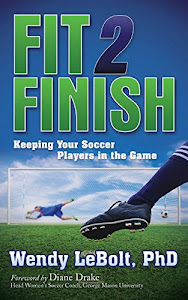 Fit 2 Finish: Keeping Your Soccer Players in the Game