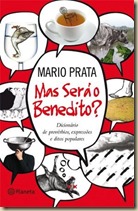 mas sera o benedito