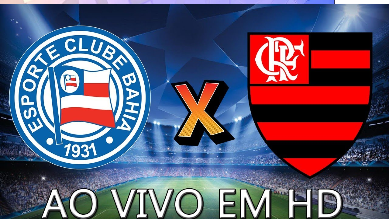 Flamengo Noticias Sem Rede Globo Saiba Como Assistir Bahia X Flamengo Ao Vivo Na Tv E Online