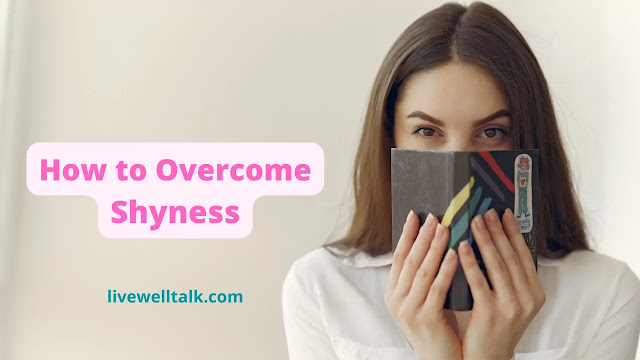 Steps, Tips & Ways to Build Self Confidence and Overcome shyness