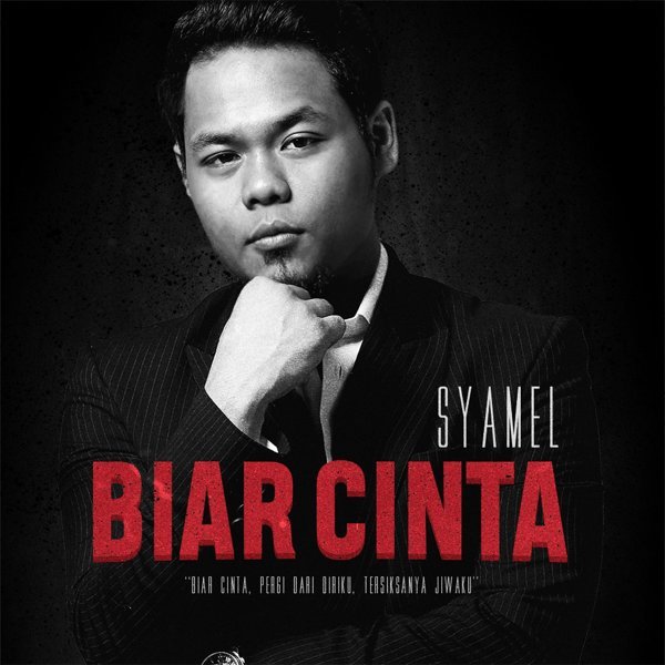 Lirik Lagu Syamel - Biar Cinta - PANCASWARA LIRIK