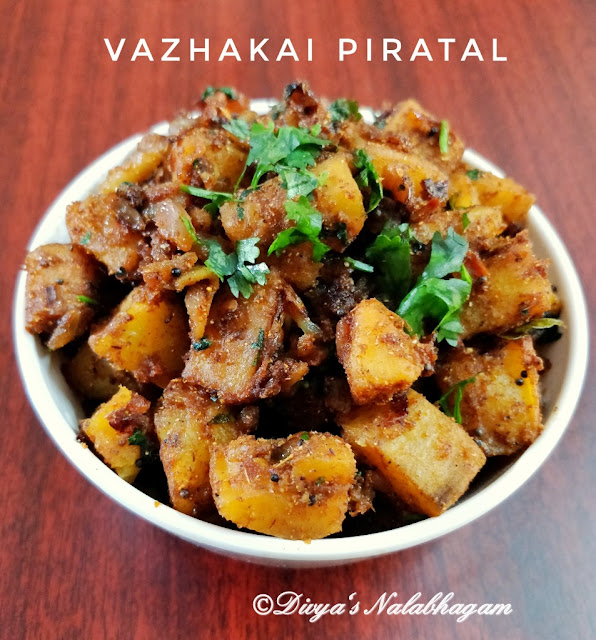 Vazhakai Piratal | Raw Plantain Fry