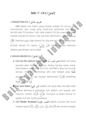 (1) Pengertian Fa’il; (2) Macam-Macamnya (Fa’il Isim Mu’rab/Zhahir, Mabni & Muawwal); (3) Amil Fa’il (Fi’il & Serupa Fi’il); (4) Tanda Mudzakkar atau Mu’annats/Ta’ Ta’nits; (5) Pembuangan Fa’il (Jawaz & Wajib); (6) Kaidah/Ketentuan Lainnya; Soal-Soal Latihan.