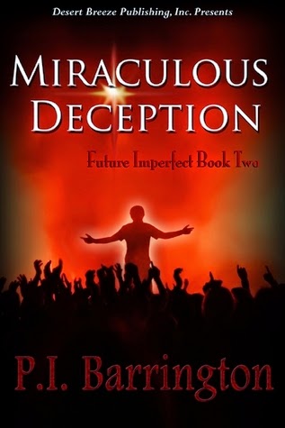 http://www.amazon.com/Miraculous-Deception-Future-Imperfect-Barrington-ebook/dp/B003OQUNIG/ref=la_B0032UWIA0_1_3?s=books&ie=UTF8&qid=1401472977&sr=1-3