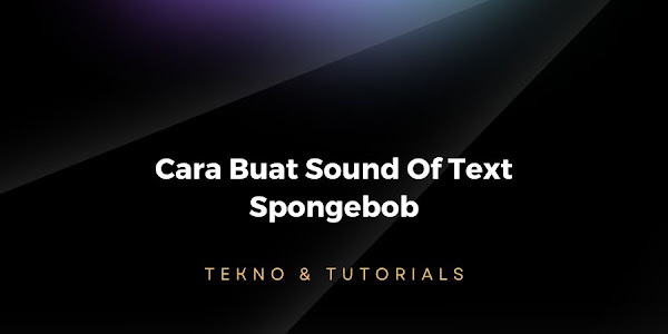 Cara Buat Sound Of Text Spongebob di Vo.codes