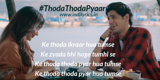 Thoda Thoda Pyaar - Siddharth Malhotra Neha Sharma Pics | Quotes | Lyrics | Photos | Translation | Images