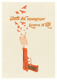 Shoot The Messenger Licence To Kill Single