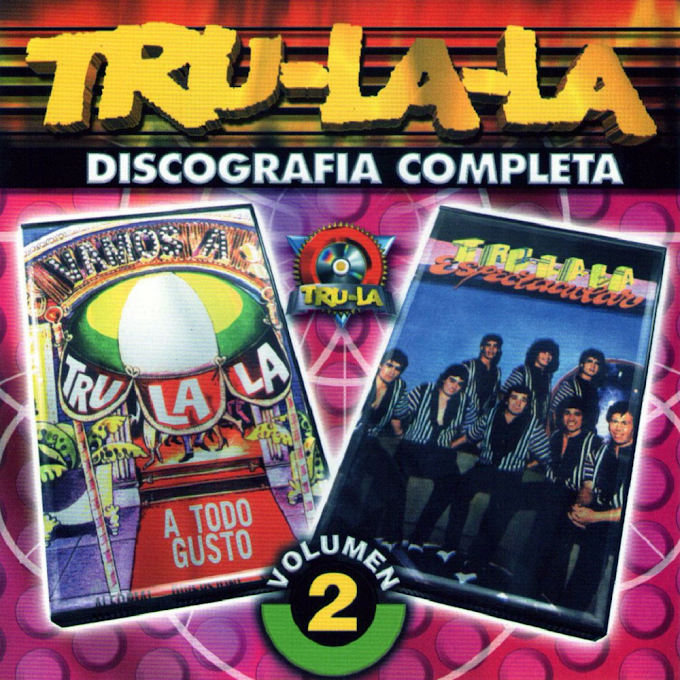 Tru-La-La - Discografía Completa Volúmen 2 (2001) FLAC