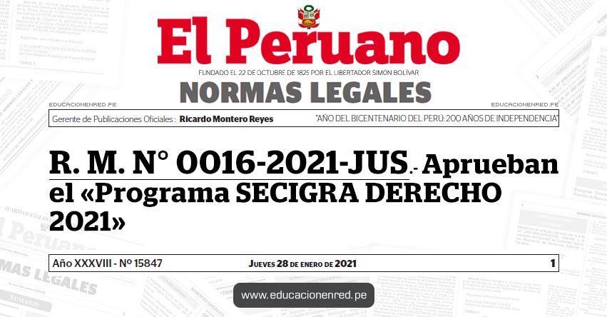 R. M. N° 0016-2021-JUS.- Aprueban el «Programa SECIGRA DERECHO 2021»