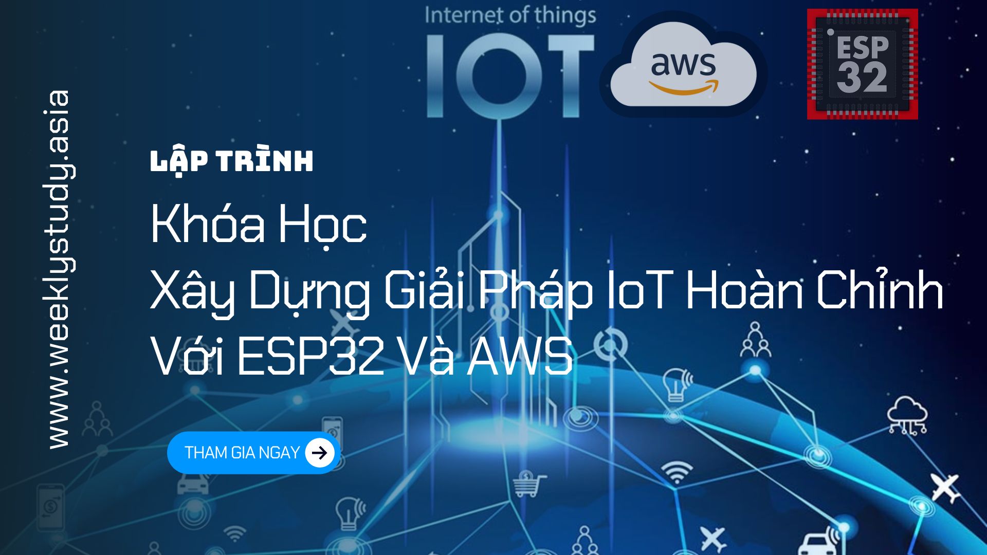 gioi-thieu-khoa-hoc-xay-dung-giai-phap-iot-hoan-chinh-voi-esp32-va-aws-ma-8178a