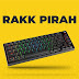 RAKK Pirah wireless mechanical keyboard features, specs, price