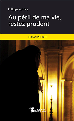 http://www.avocat-autrive.fr/index.php/le-roman-de-philippe-autrive