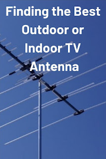 Finding the Best Outdoor or Indoor TV Antenna