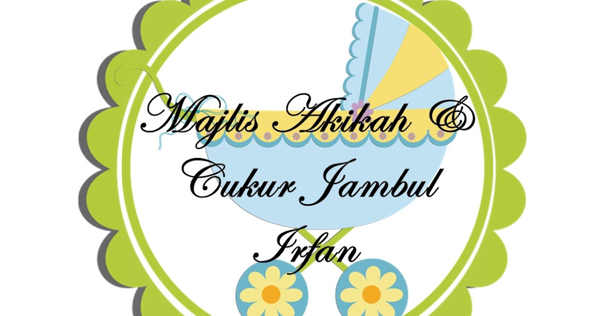 Tempahan Kad Cukur Jambul & Akikah: contoh sticker aqiqah