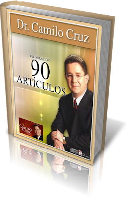LO MEJOR DE CAMILO CRUZ, Camilo Cruz [ LIBRO ] – Excelente recopilación de sus 90 mejores escritos