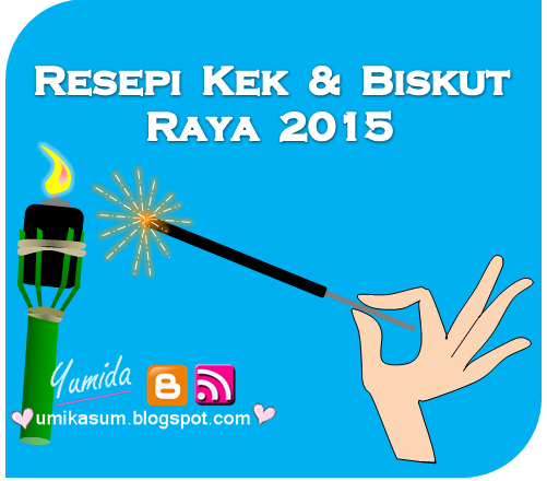 Resepi Kek & Biskut Raya 2015 - Yumida