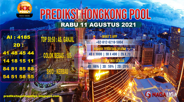 PREDIKSI HONGKONG   RABU 11 AGUSTUS 2021