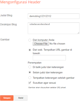 [Panduan Pemula] Cara Mengganti Header Blog Berbentuk Teks dengan Gambar di Blogger.com