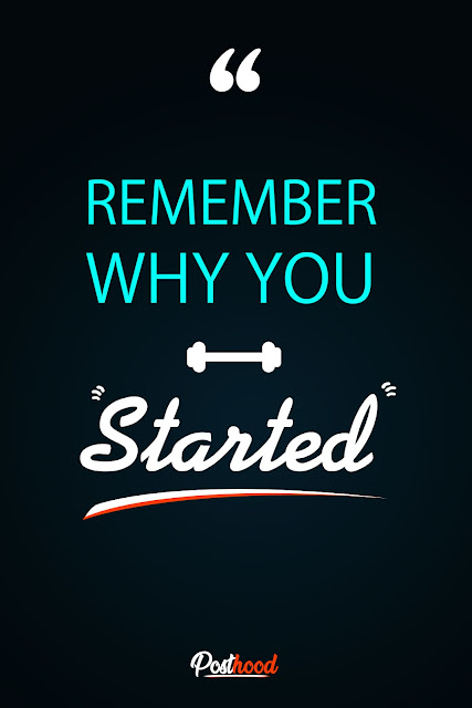 Remember Why You Started - Fitness Quotes, Workout Quotes