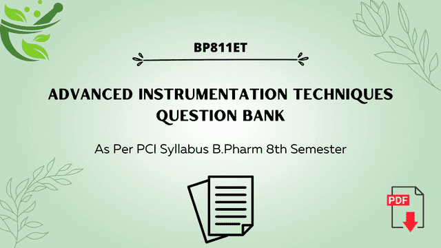 Advanced-Instrumentation-Techniques-b-pharm-Question-Bank-cover-image
