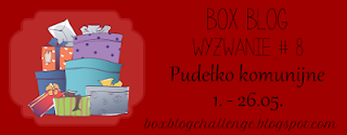 https://boxblogchallenge.blogspot.com/2016/05/wyzwanie-8-pudeko-komunijne.html