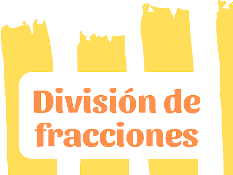 División de fracciones