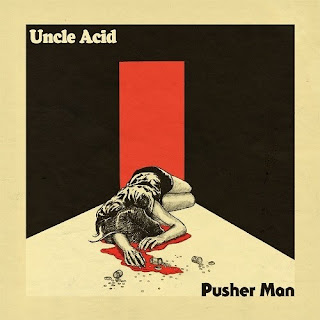 Το βίντεο των Uncle Acid and the Deadbeats για το τραγούδι "Pusher Man" από το ομότιτλο επτάιντσ