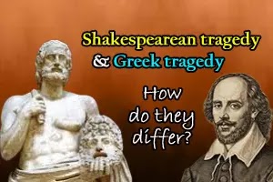 Shakespearean tragedy and Greek tragedy: How do they differ?