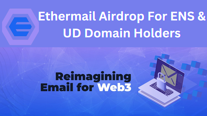 Ethermail Airdrop For ENS & UD Domain Holders