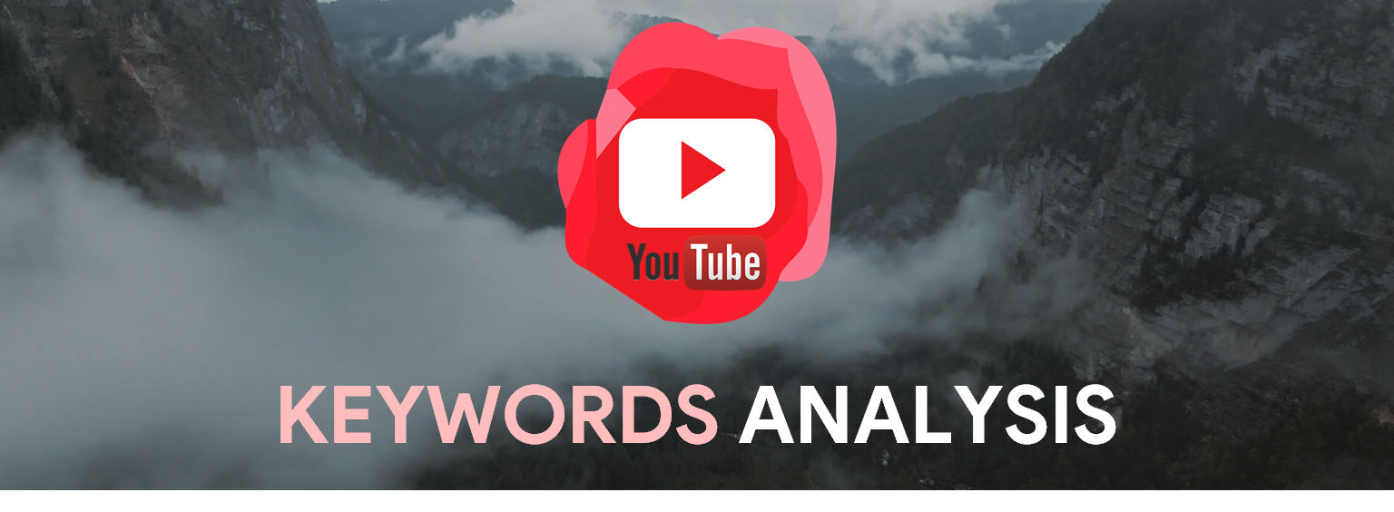 YouTube SEO : Keywords Analysis on YouTube videos