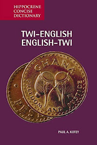 Twi-English/English-Twi Concise Dictionary