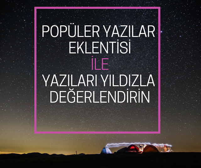 blogger-popüler-yazıları-yıldızla-değerlendirin