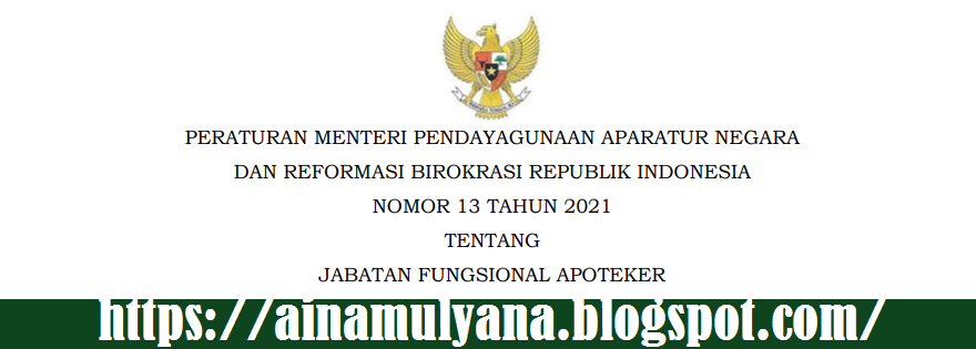 Permenpan RB Nomor 13 Tahun 2021 Tentang Jabatan Fungsional Apoteker