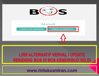 LINK ALTERNATIF VERVAL / UPDATE REKENING BOS DI BOS.KEMDIKBUD.GO.ID