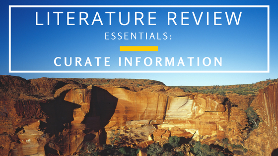 Curate Information to make your Literature Review Process more organized