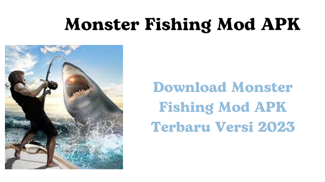 Download Monster Fishing Mod APK Terbaru Versi 2023